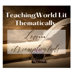 Analyzing Love Through World Literature: A Thematic Unit Guide