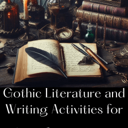 Gothic Literature and Writing Activities for High School English