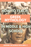 How to Teach Greek Mythology in Middle and High School (Without ...